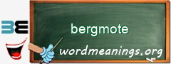 WordMeaning blackboard for bergmote